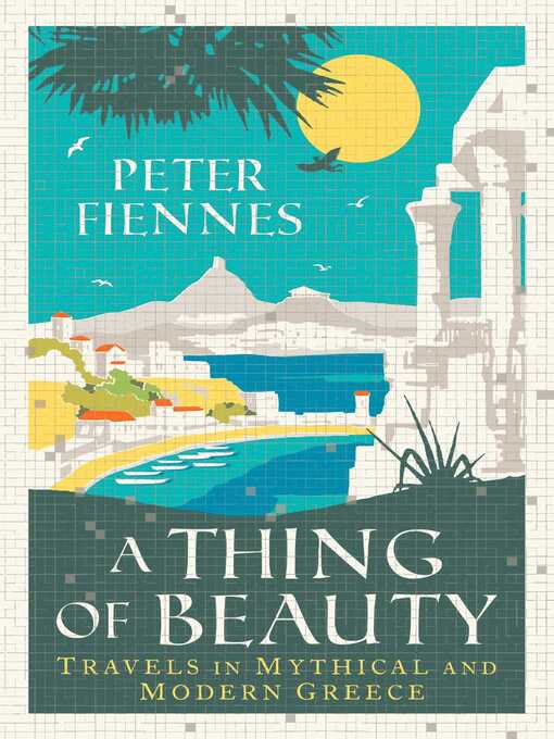 Title details for A Thing of Beauty by Peter Fiennes - Wait list